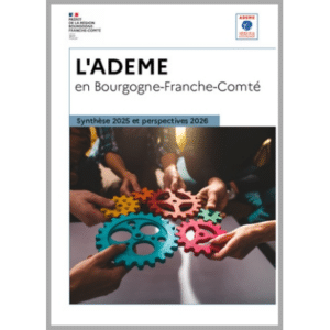 L'ADEME en Bourgogne-Franche-Comté - Synthèse 2025 et perspectives 2026. Couverture du rapport.